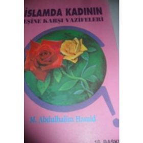İslamda Kadının Eşine Karşı Vazifeleri - M. Abdulhalim Hamid M. Abdulhalim Hamid