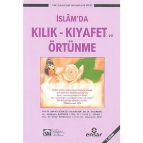 İSLAM'DA KILIK-KIYAFET VE ÖRTÜNME - HEYET