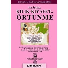 İSLAM'DA KILIK-KIYAFET VE ÖRTÜNME - HEYET