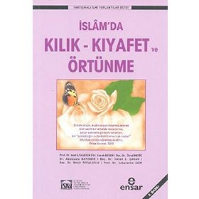 İSLAM'DA KILIK-KIYAFET VE ÖRTÜNME - HEYET