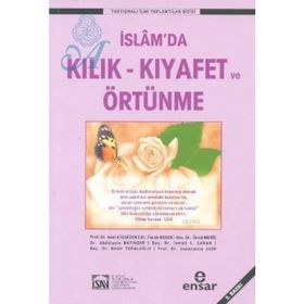 İSLAM'DA KILIK-KIYAFET VE ÖRTÜNME - HEYET