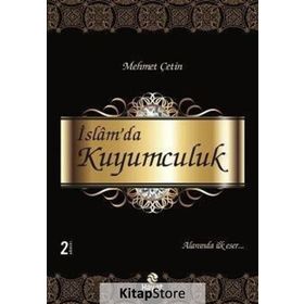 İslam’da Kuyumculuk - Mehmet Çetin