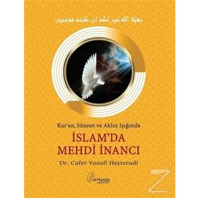 İslam'da Mehdi İnancı - Cafer Yusufi Heşterudi