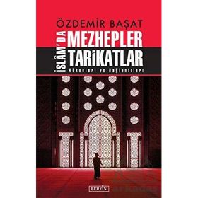 İslam'da Mezhepler Tarikatlar Özdemir Başat
