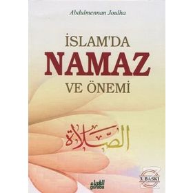 İslam’da Namaz ve Önemi - Abdul Mennan Joulha