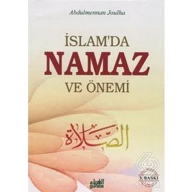 İslam’da Namaz ve Önemi - Abdul Mennan Joulha