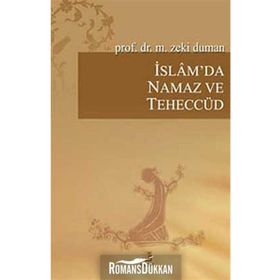 İSLAM'DA NAMAZ VE TEHECCÜD - M. ZEKI DUMAN
