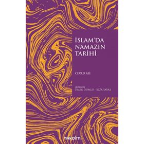 İslam`da Namazın Tarihi - Cevad Ali