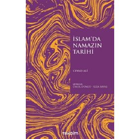 İslam`da Namazın Tarihi - Cevad Ali