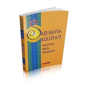 İSLAM'DA NEFIS TEZKIYESI - SAID HAVVA