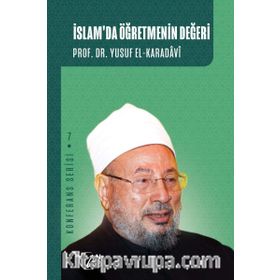 İslam`da Öğretmen Değeri - Yusuf el-Karadavi