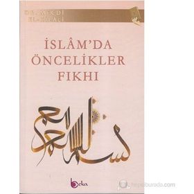 İSLAM'DA ÖNCELIKLER FIKHI - MECDI EL-HILALI