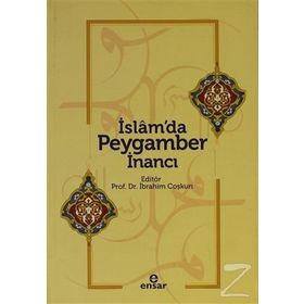 İSLAM'DA PEYGAMBER INANCI - İBRAHİM COŞKUN