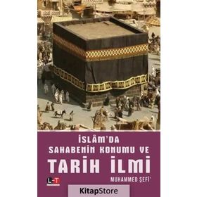 İslam'da Sahabenin Konumu Ve Tarih İlmi - Muhammed Şefi