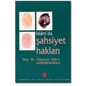 İslam'da Şahsiyet Hakları - Hüseyin Tekin Gökmenoğlu