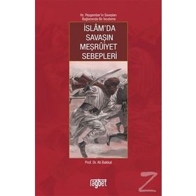 İslam'da Savaşın Meşruiyet Sebepleri - Ali Bakkal