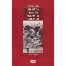 İslam'da Savaşın Meşruiyet Sebepleri - Ali Bakkal