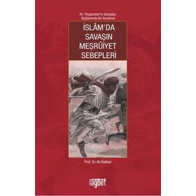 İslam'da Savaşın Meşruiyet Sebepleri - Ali Bakkal