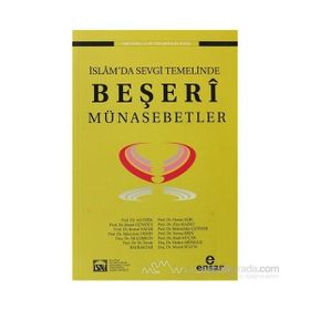 İSLAMDA SEVGI TEMELINDE BEŞERI MÜNASEBETLER - KOLEKTIF