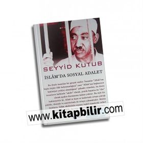 İSLAM`DA SOSYAL ADALET - SEYYID KUTUB