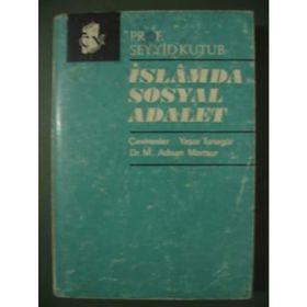 İSLAM`DA SOSYAL ADALET - SEYYID KUTUB