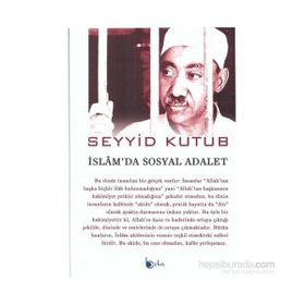 İSLAM`DA SOSYAL ADALET - SEYYID KUTUB