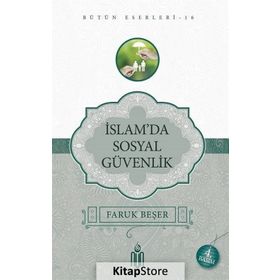 İslam’da Sosyal Güvenlik - Prof. Dr. Faruk Beşer
