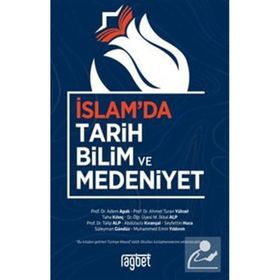 İslamda Tarih Bilim ve Medeniyet Rağbet Yayınları