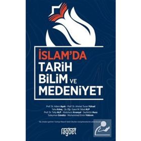 İslamda Tarih Bilim ve Medeniyet Rağbet Yayınları