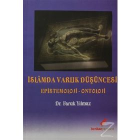 İSLAMDA VARLIK DÜŞÜNCESİ EPISTOMOLOJI - ONTOLOJI - FARUK YILMAZ