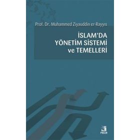 İslamda Yönetim Sistemi ve Temelleri - Fecr Yayınları