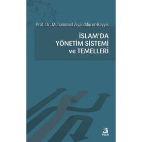 İslamda Yönetim Sistemi ve Temelleri - Fecr Yayınları