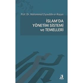 İslamda Yönetim Sistemi ve Temelleri - Fecr Yayınları