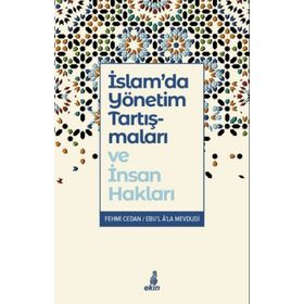 İslam'da Yönetim Tartışmaları ve İnsan Hakları - Fehmi Cedan