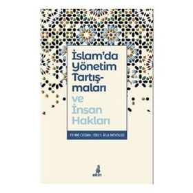 İslam'da Yönetim Tartışmaları ve İnsan Hakları - Fehmi Cedan