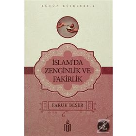 İslam’da Zenginlik Ve Fakirlik - Prof. Dr. Faruk Beşer