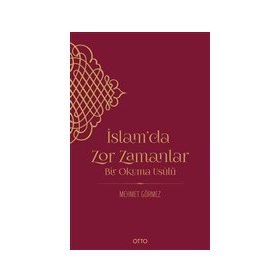 İslam`da Zor Zamanlar - Mehmet Görmez