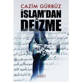 İslam'dan Deizme - Cazim Gürbüz