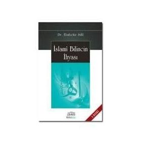 İSLAMİ BILINCIN İHYASI - EBUBEKIR SIFIL