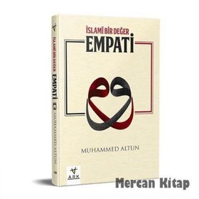 İslami Bir Değer Empati - Muhammed Altun