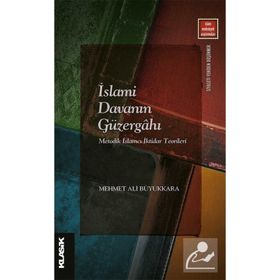 İslami Davanın Güzergahı - Mehmet Ali Büyükkara