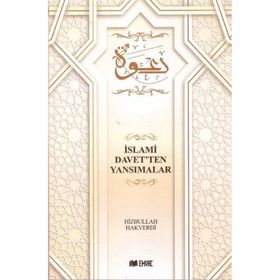 İslami Davet’ten Yansımalar