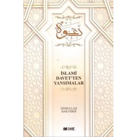 İslami Davet’ten Yansımalar