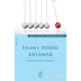 İSLAM´I DOĞRU ANLAMAK - MUSTAFA SAĞ