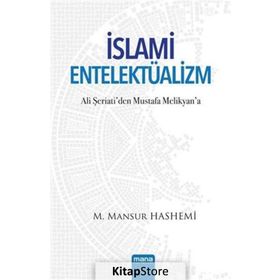 İslami Entelektüalizm - M. Mansur Hashemi