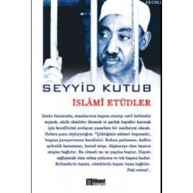 İslami Etüdler - Seyyid Kutub