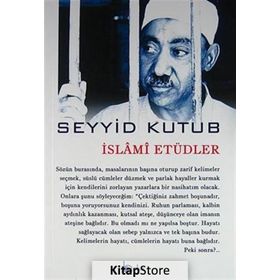 İslami Etüdler - Seyyid Kutub