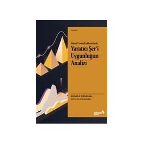 İslami Finans Endüstrisinde Yaratıcı Şer'î Uygunluğun Analizi - Ahmad A.