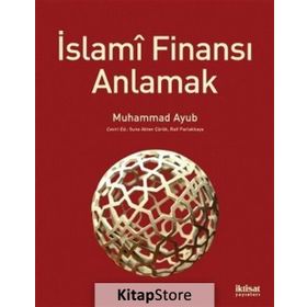 İslami Finansı Anlamak - Muhammad Ayub