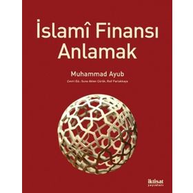 İslami Finansı Anlamak - Muhammad Ayub